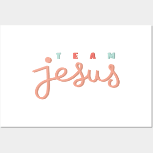 Team Jesus Posters and Art